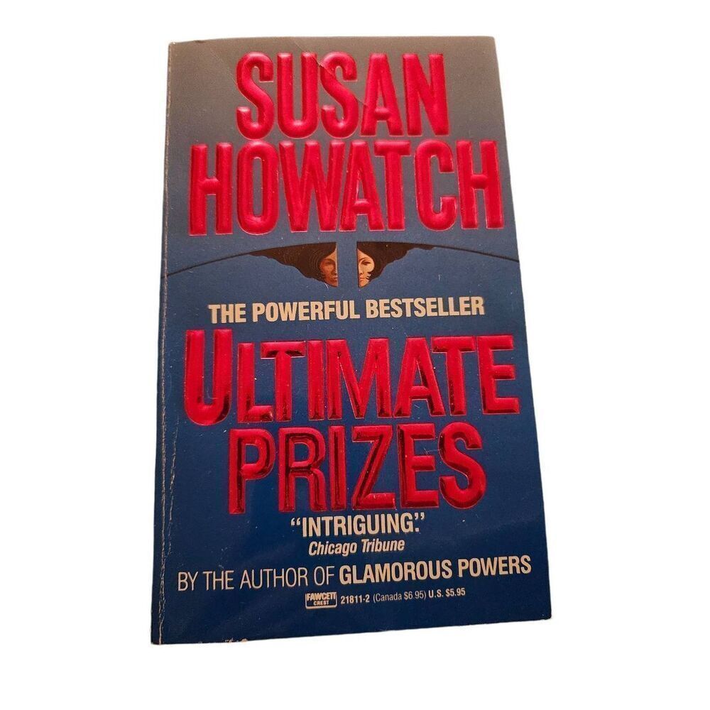 Ultimate prizes by Susan Howatch fawcett crest books isbn 0449218112